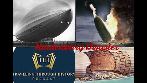 Hindenburg Disaster - Before and After the Tragedy and Live Footage