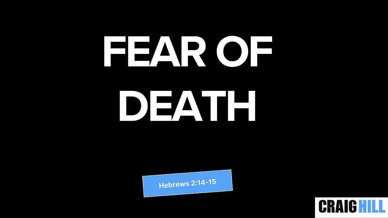 Do you have a fear of death? Listen to THIS!