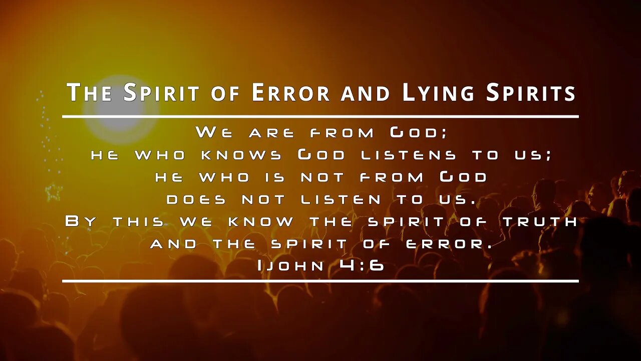 The Spirit of Error and Lying Spirits - Jacob Prasch
