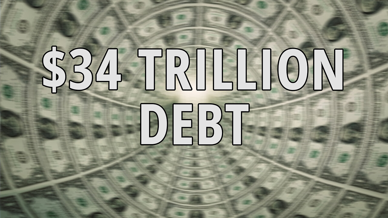 The national debt spiral | 34 Trillion