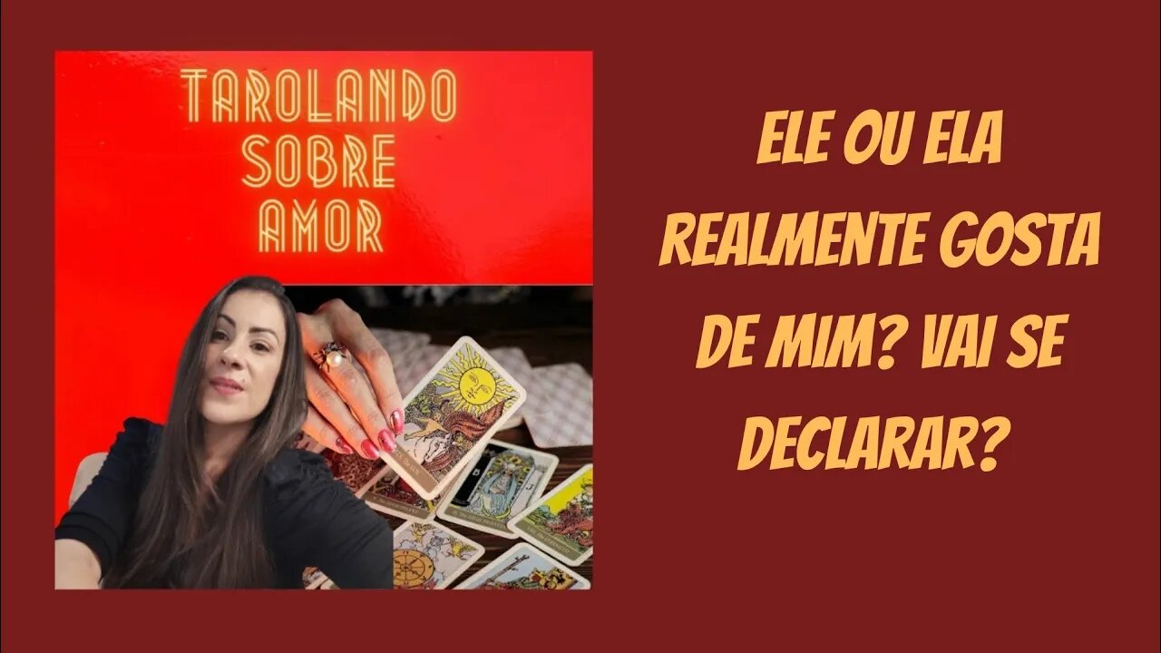 Realmente gosta de mim? Vai se declarar? Tarolando sobre o amor