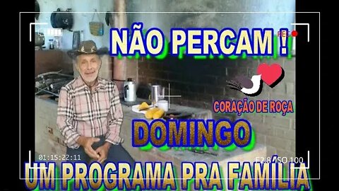 LIVE CORAÇÃO DE ROÇA DE DOMINGO PRA FAMIA