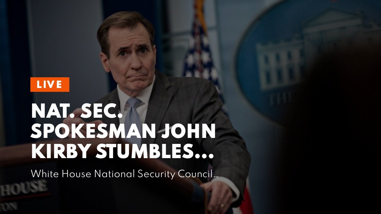 Nat. Sec. Spokesman John Kirby Stumbles When Asked About Biden Bribes & Why Most Americans Beli...