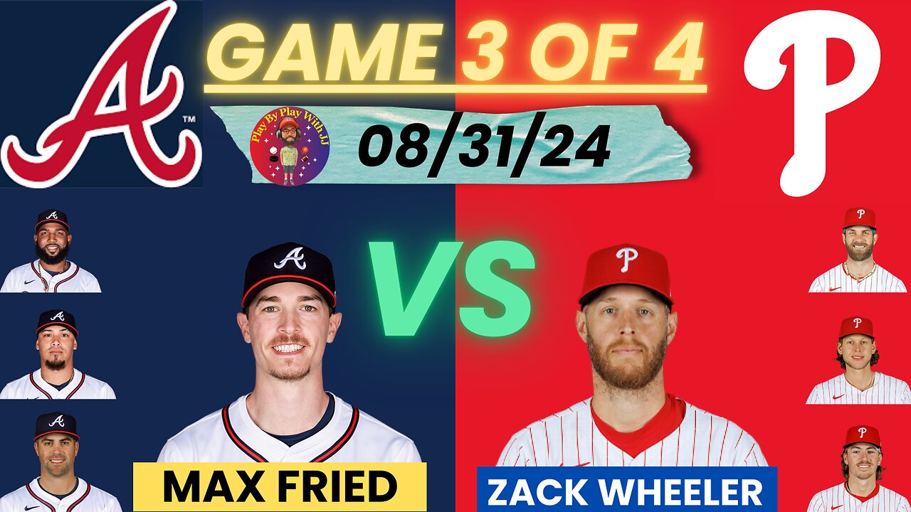 Philadelphia Phillies vs. Atlanta Braves LIVE PLAY-BY-PLAY (08-31-24) #phillies #braves #mlb