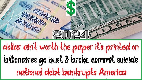 dollar ain't worth the paper it's printed on