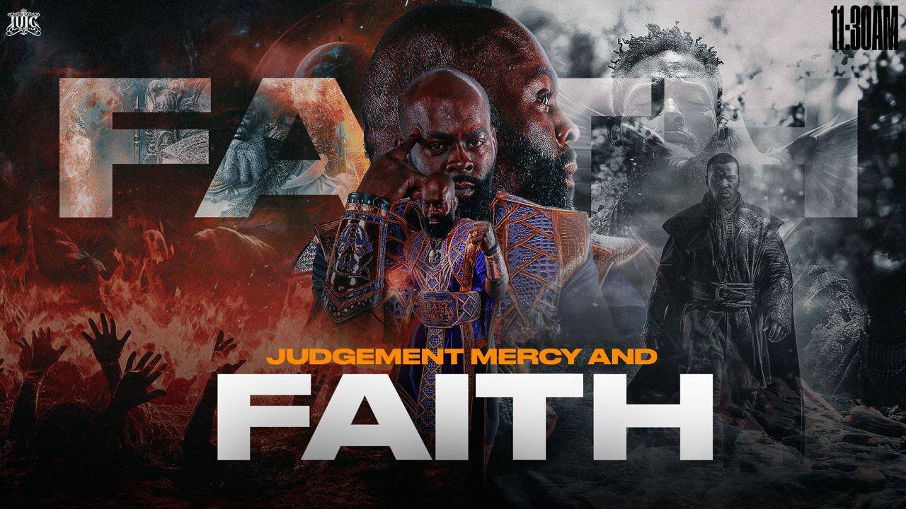 JUDGEMENT MERCY AND FAITH