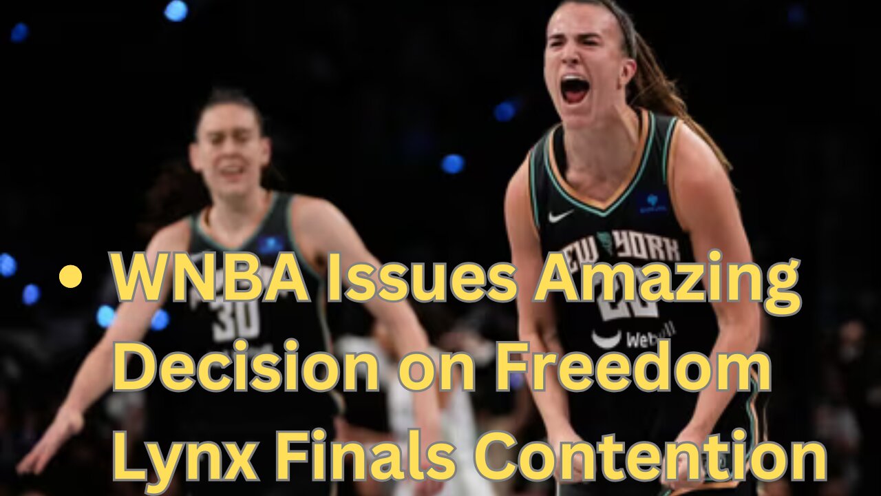 WNBA Issues Amazing Decision on Freedom Lynx Finals Contention