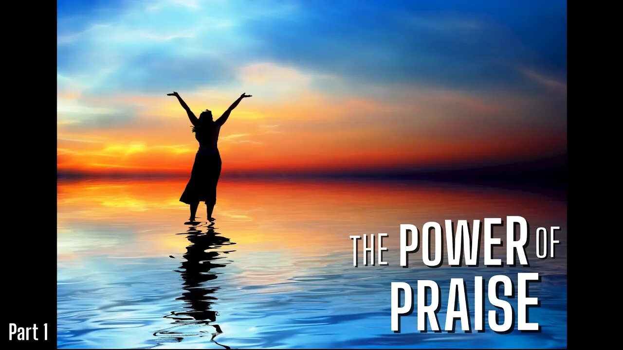 The Power of Praise Part 1 - Nov 1 2020 Broadcast-HLVC