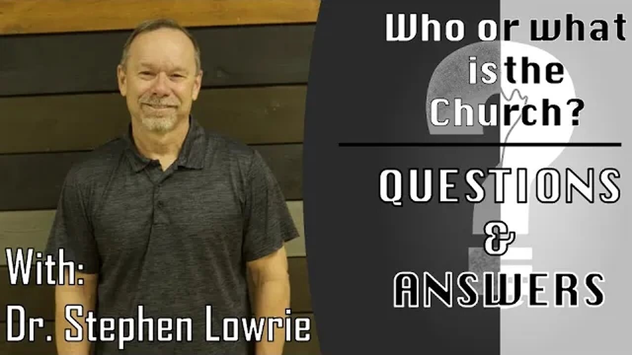 Who or what is the church? part 2 | Wednesday night