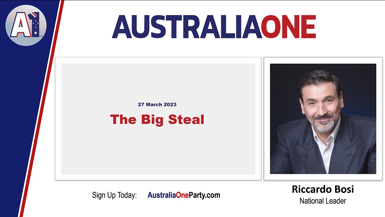 AustraliaOne Party - The Big Steal