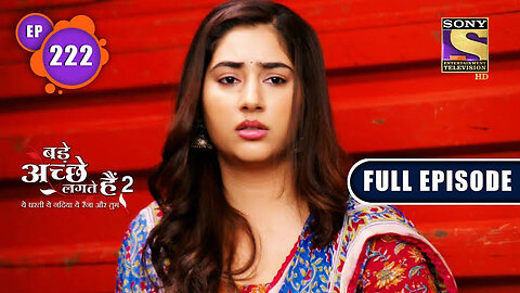 Will Priya Agree To Help Ram? | Bade Achhe Lagte Hain 2 | Ep 222 | Full Episode | 5 July 2022