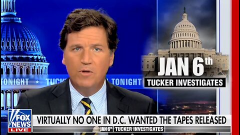 Tucker Releases Bombshell Jan 6 Footage Showing EVERYTHING the Media and Dems Said Was a LIE