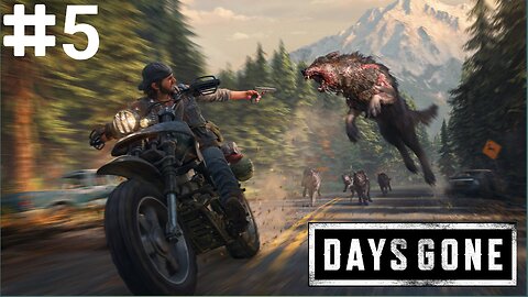 Surviving the Apocalypse: Days Gone - Unleash the Chaos and Reclaim the World Gameplay#5