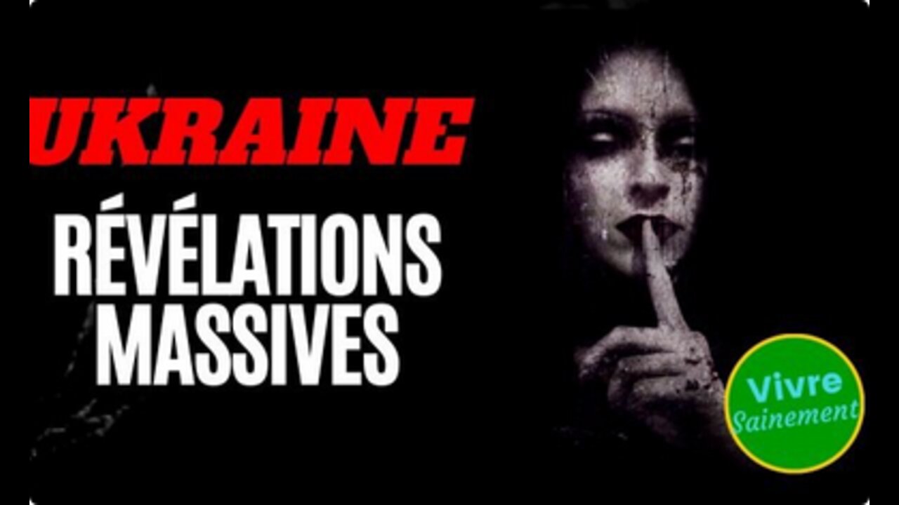 Ukraine, révélations massives