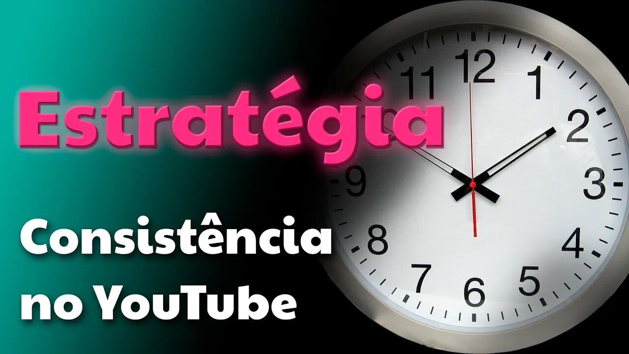 Consistência no YouTube - Como manter a regularidade mesmo com outras urgências da vida?