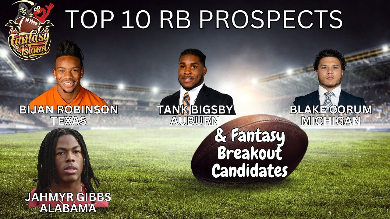 Fantasy Sports Island - Top 10 RB Prospects | Fantasy Breakout Candidates