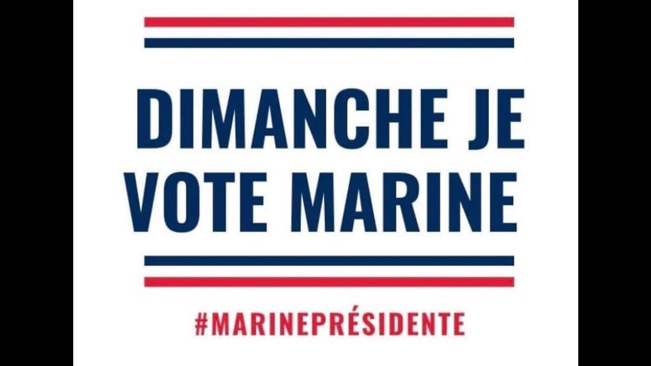 DIMANCHE JE VOTE MARINE