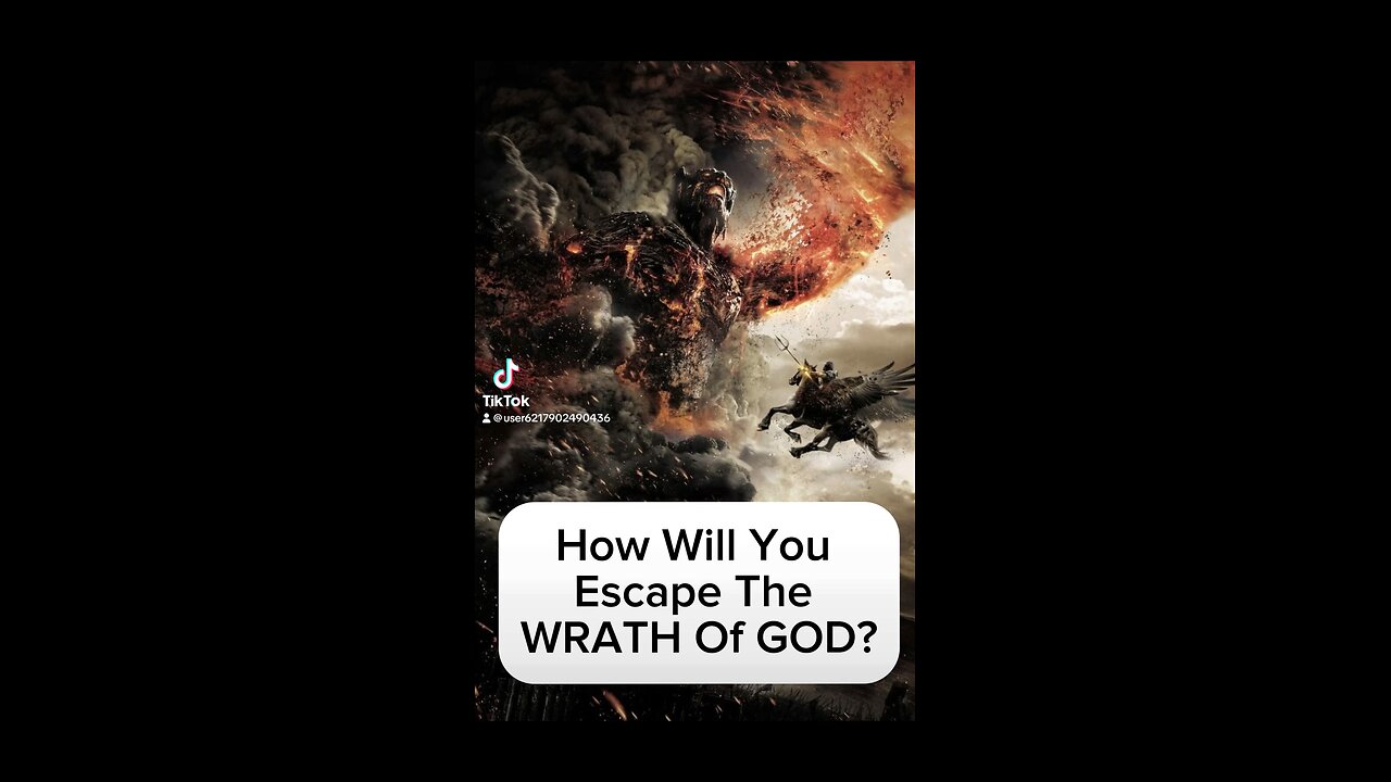 How Will You Escape The Wrath of God