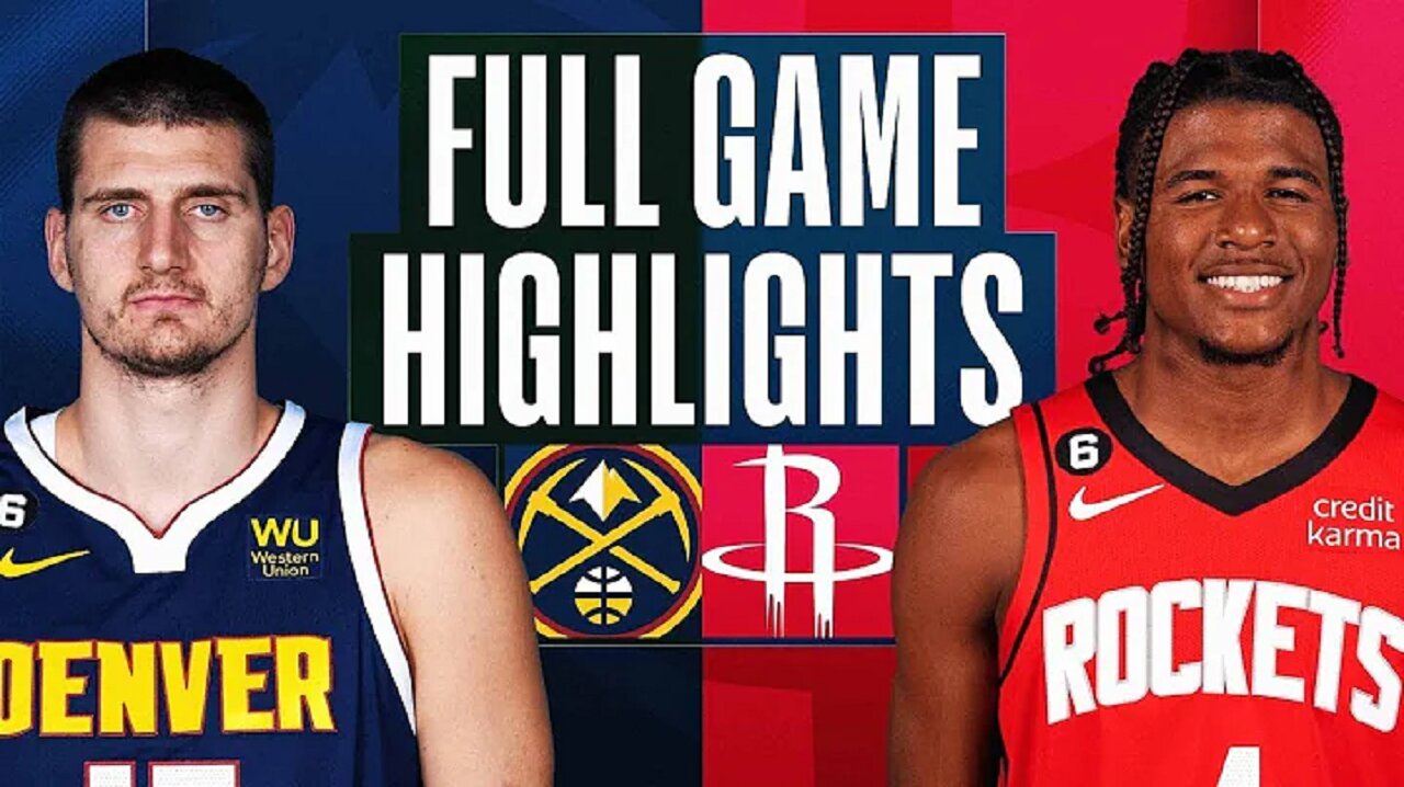 Denver Nuggets vs. Houston Rockets Full Game Highlights | Apr 4 | 2022-2023 NBA Season