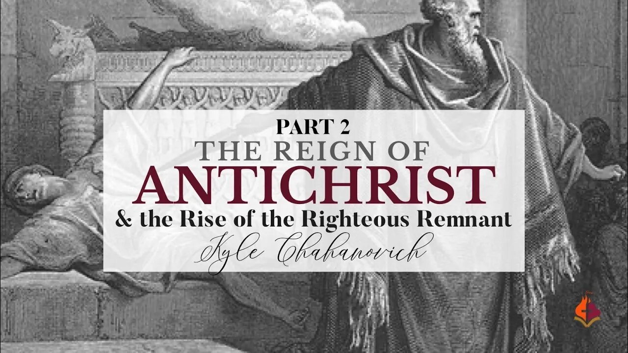 The Reign Of antichrist pt.2 (The Rise Of The Righteous Remnant) - Kyle Chahanovich Dec. 12th, 2021