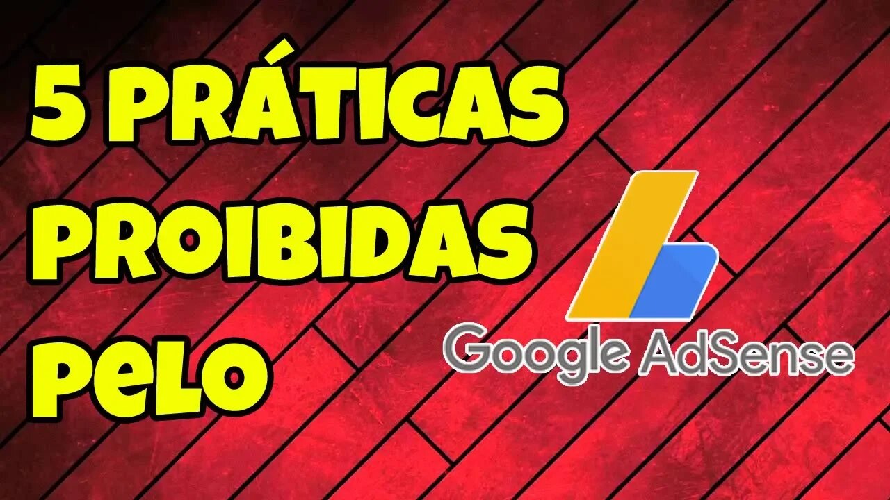 YouTube | 5 práticas que podem cancelar o seu ADSENSE