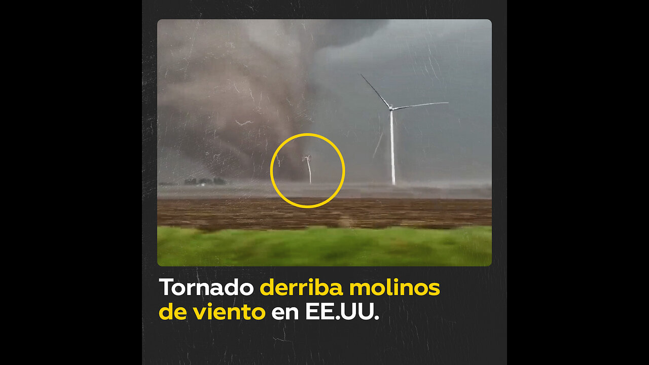 Tornado destroza molinos de viento en Iowa (EE.UU.)