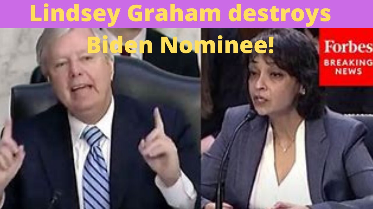 Lindsey Graham destroys Biden nominee.