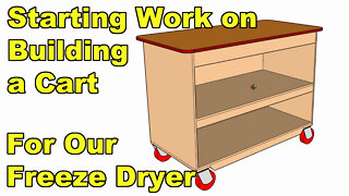 Freeze Dryer Carts Build - Videos Coming Soon