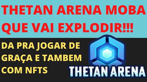 Moba pra ganhar MUITO dinheiro #thetanarena - 37