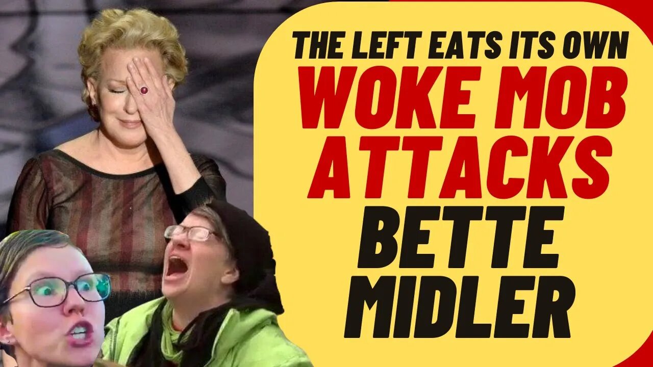 A TERF is Born, Bette Midler Attacked By Woke Mob