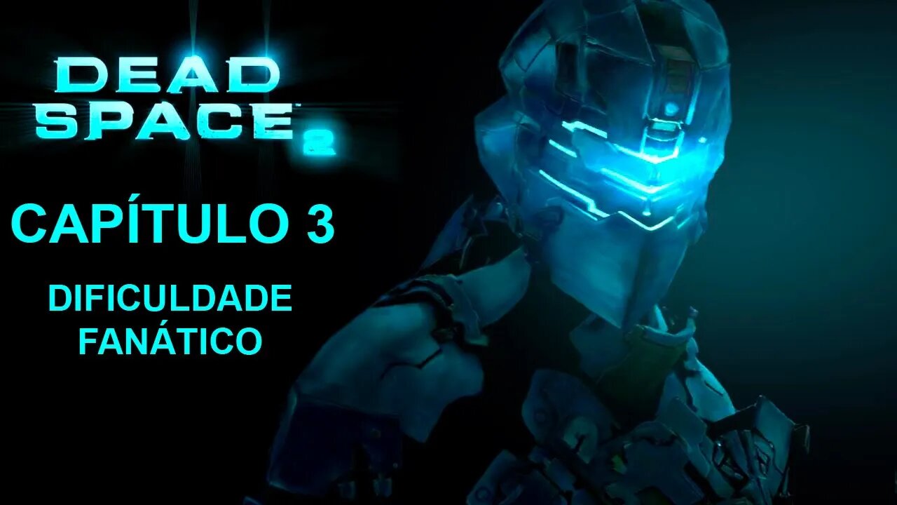 Dead Space 2 - [Capítulo 3] - Dificuldade Fanático - 1440p