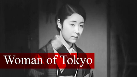 Woman of Tokyo / 東京の女 1933 Japanese Movie