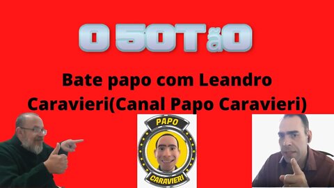 Papo com Leandro Caravieri(Canal Papo Caravieri)