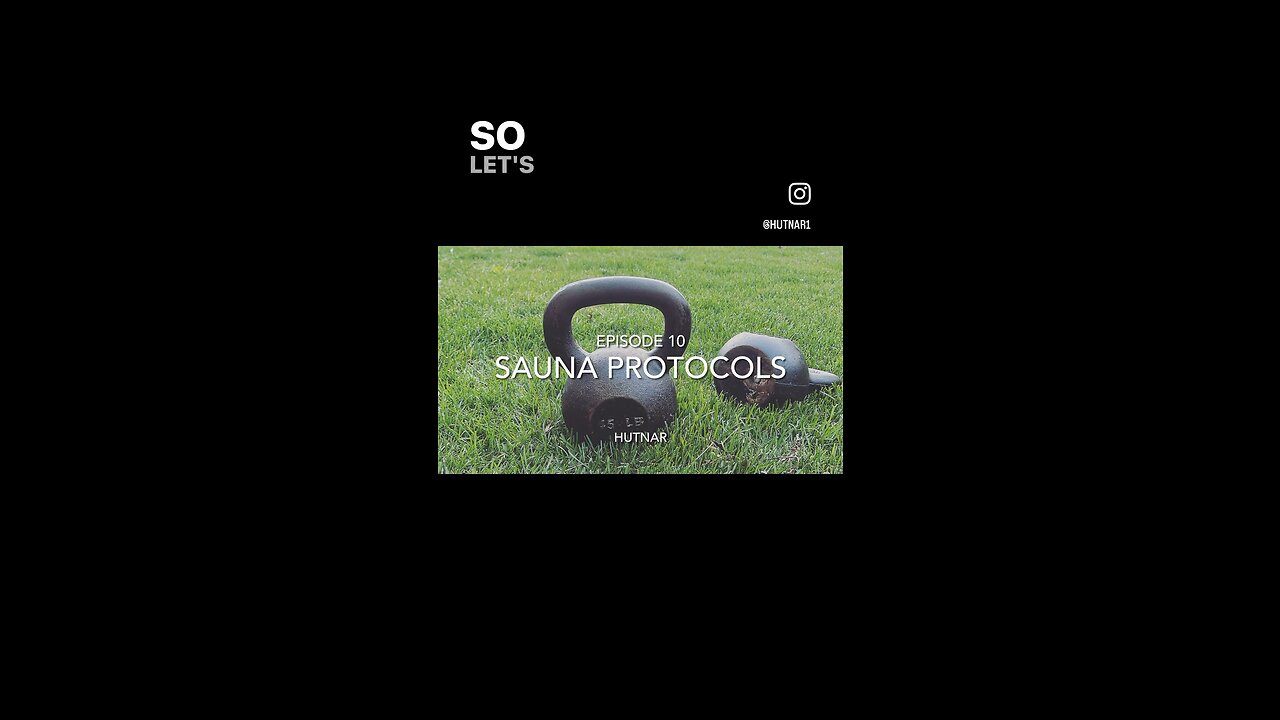 Episode 10 - Sauna Protocols