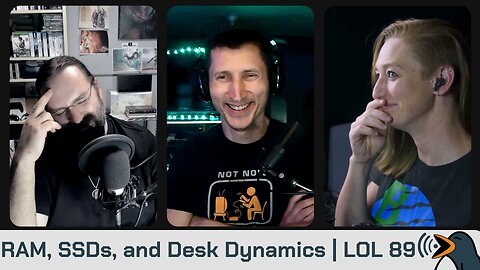 RAM, SSDs, and Desk Dynamics | Linux Out Loud 89