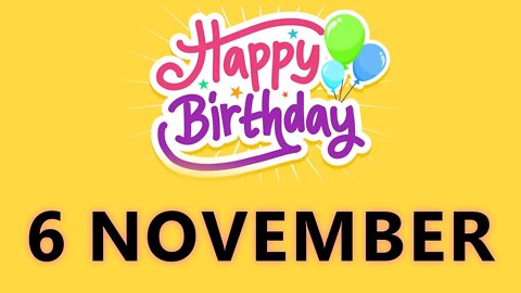 Happy Birthday to all who have Birthday on 6 November - Birthday Wish From Birthday Bash