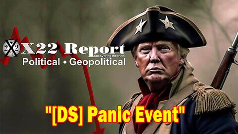 X22 Report - Ep. 3053F - The [DS] Is Now In A Deep Panic, The Treason Has Been Exposed To The People