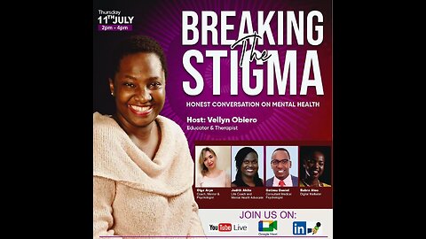 Breaking the Stigma; Honest conversations on Mental Health part 2.