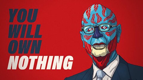 The World Economic Forum Wants To Own You -