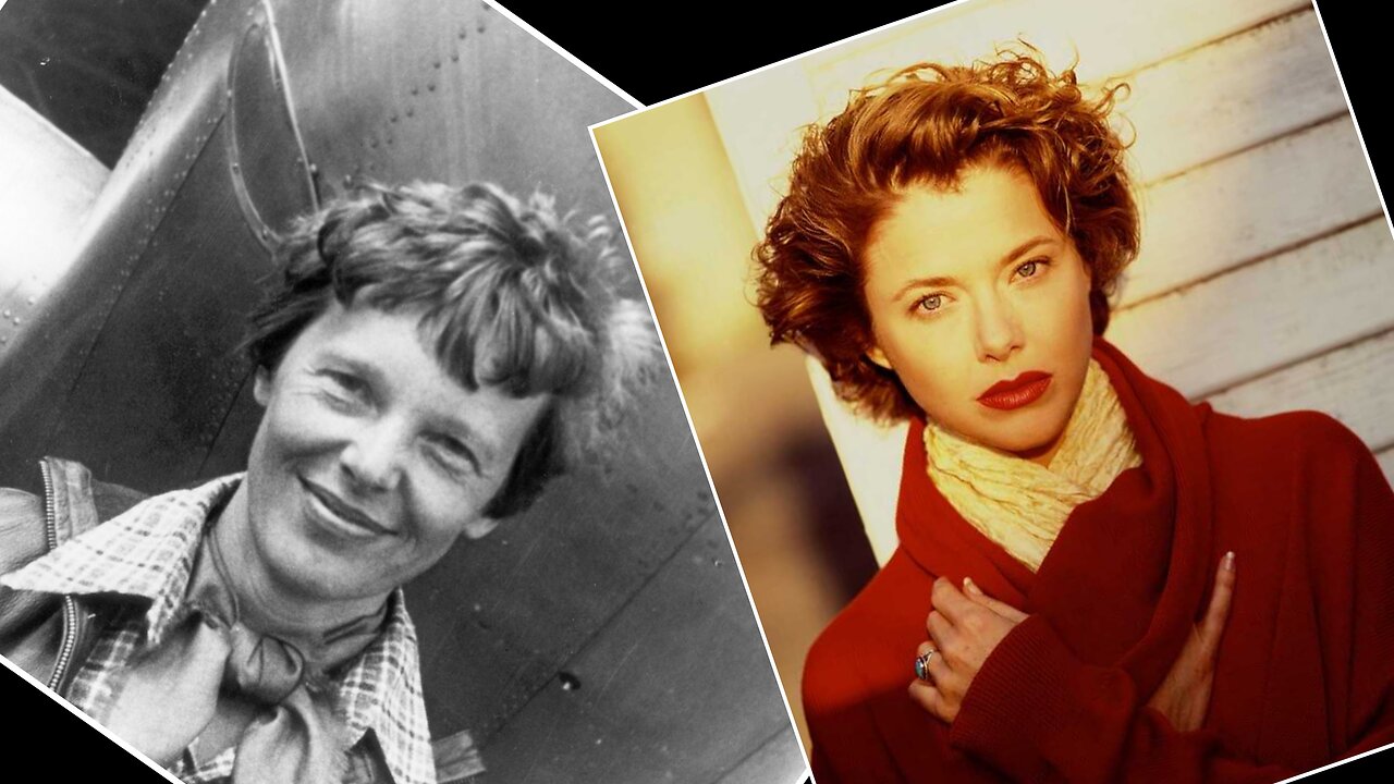 Amelia Earhart & Annette Benning