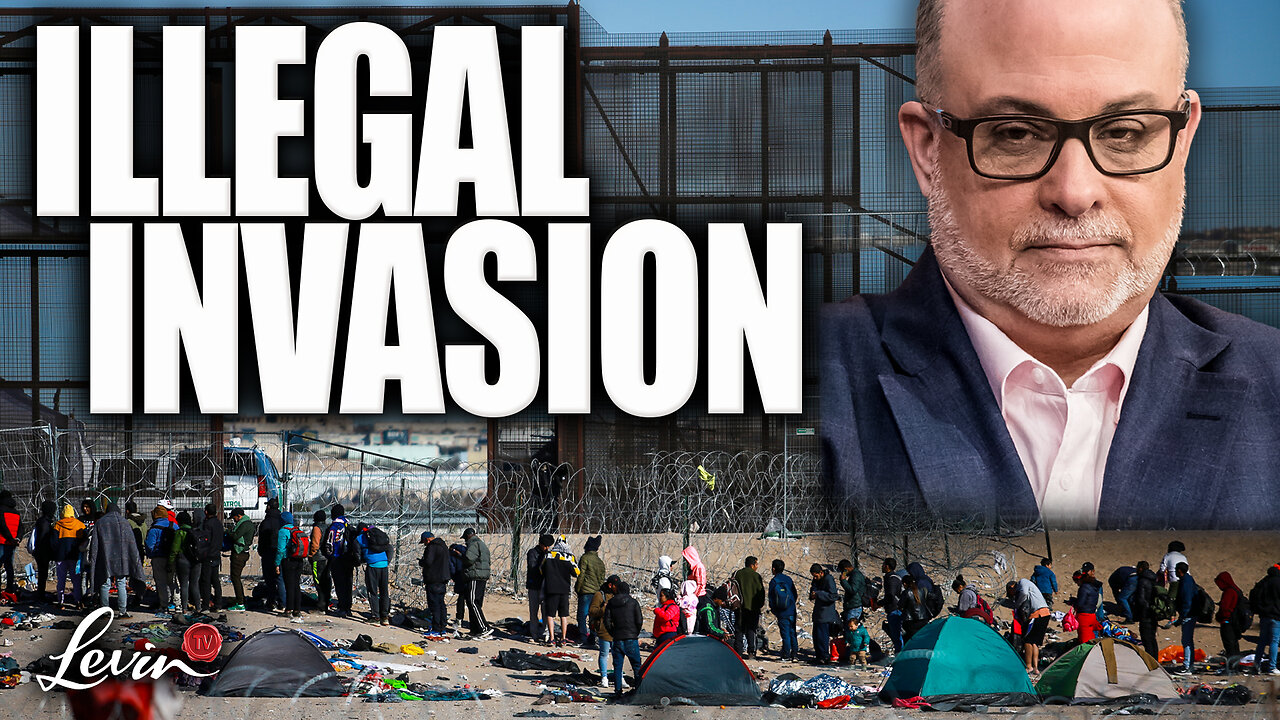 Mark Levin Exposes the Truth About Illegal Immigration and Media Bias