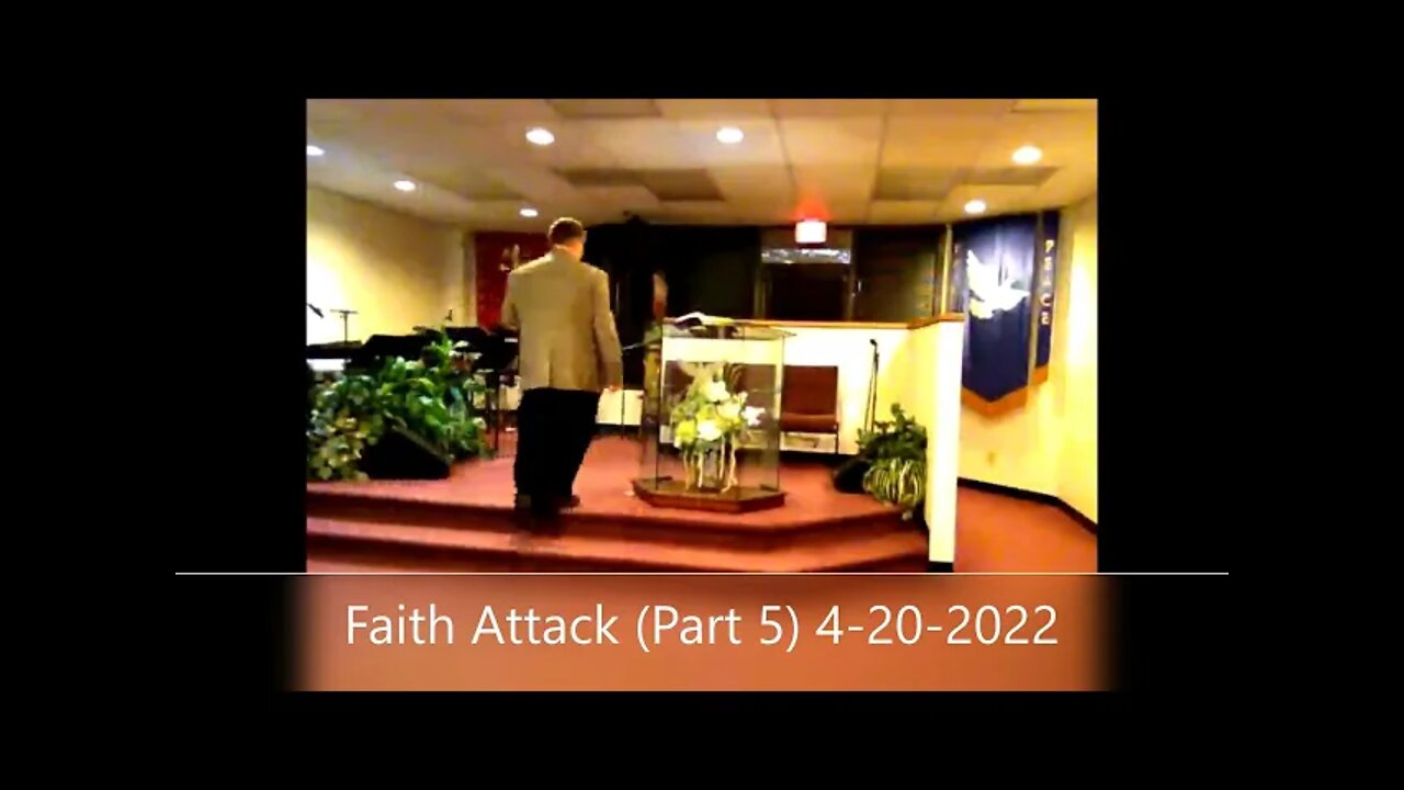 Faith Attack (Part 5)