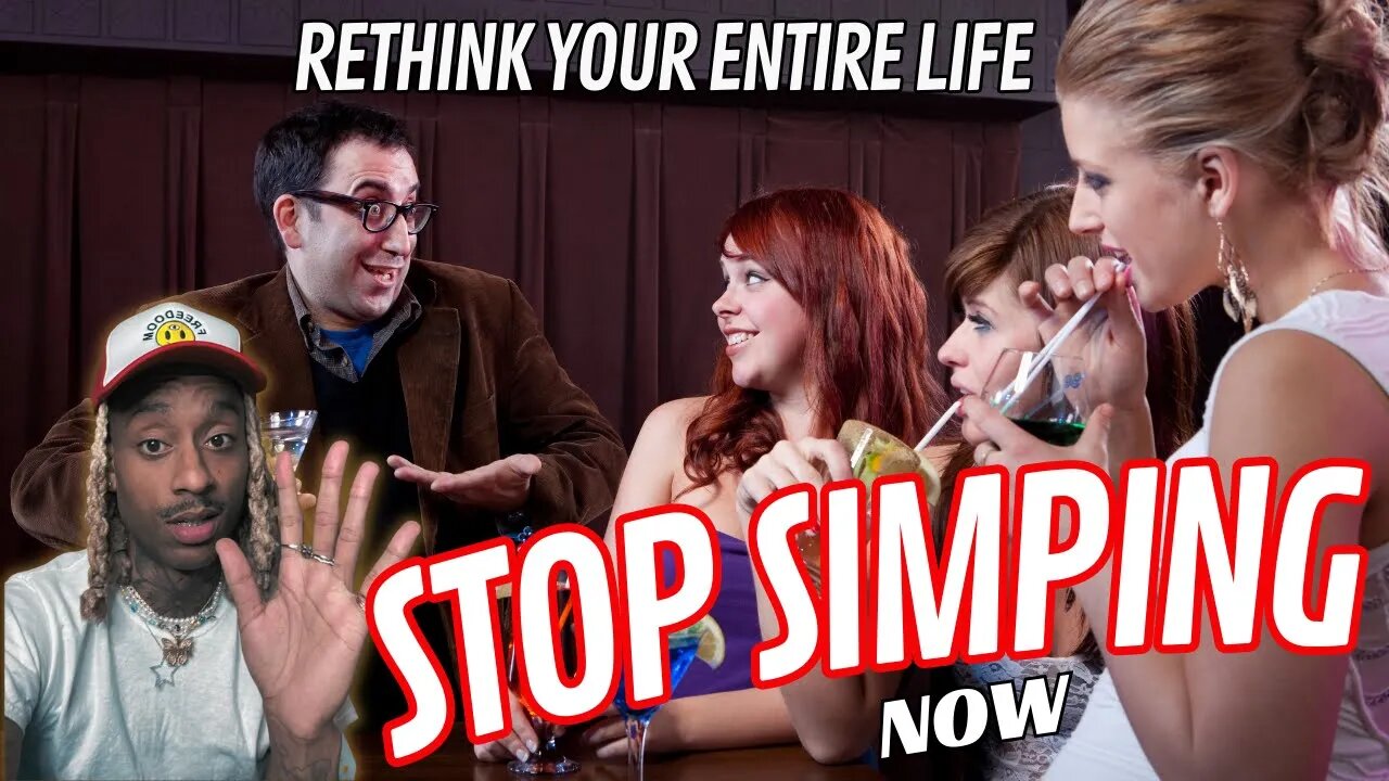SIMPING Makes Her Go Smash Him!