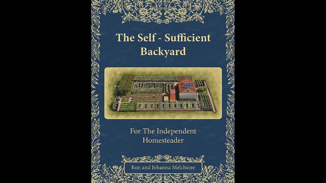 NEW: The Self-Sufficient Backyard