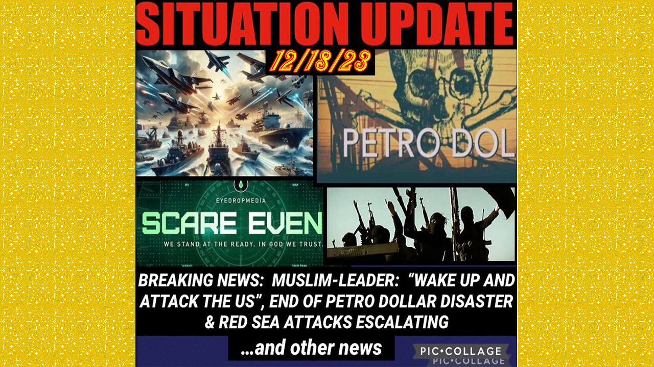 SITUATION UPDATE 12/18/23 - Russia Hits Ukraine Bunker, Gcr/Judy Byington Update, Illegal Immigrants