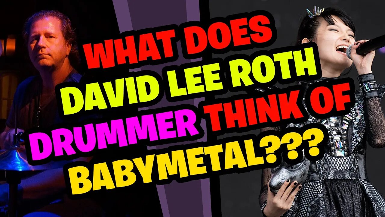 DAVID LEE ROTH Drummer Reacts to BABYMETAL!