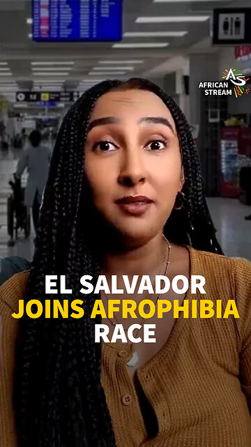 EL SALVADOR JOINS AFROPHIBIA RACE