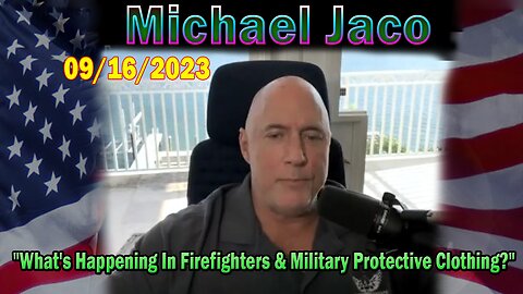 Michael Jaco Update Today 09-16-23: "Something Unexpected Is Happening"