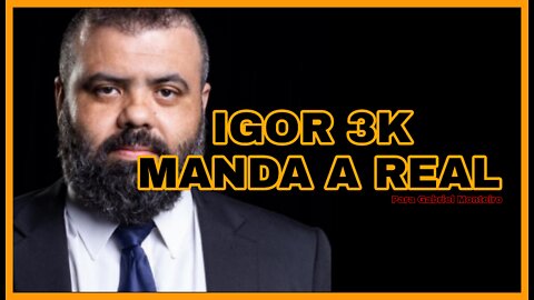 Igor 3k manda a real para Gabriel Monteiro.