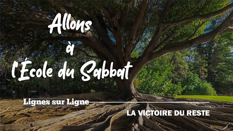 La Victoire du Reste | Allons à l'École du Sabbat - Leçon 4 Q2 2021